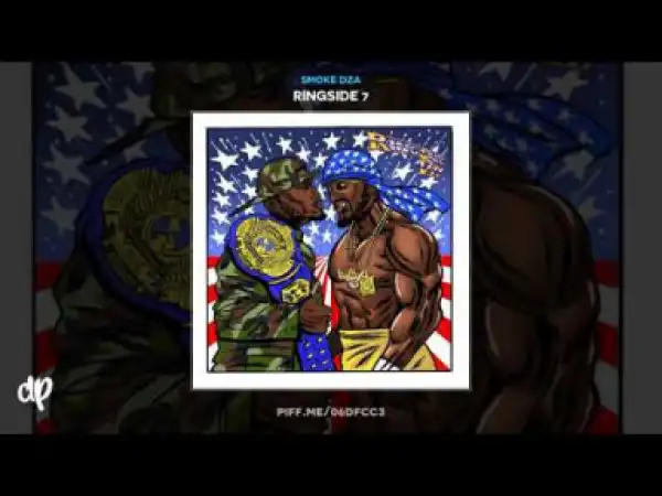 Ringside 7 BY Smoke DZA